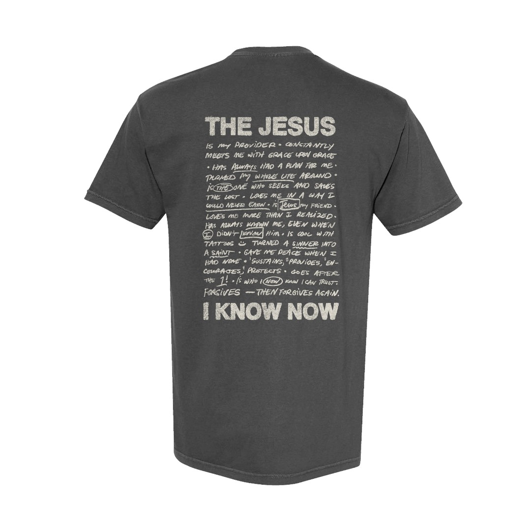 The Jesus I Know Now Tee