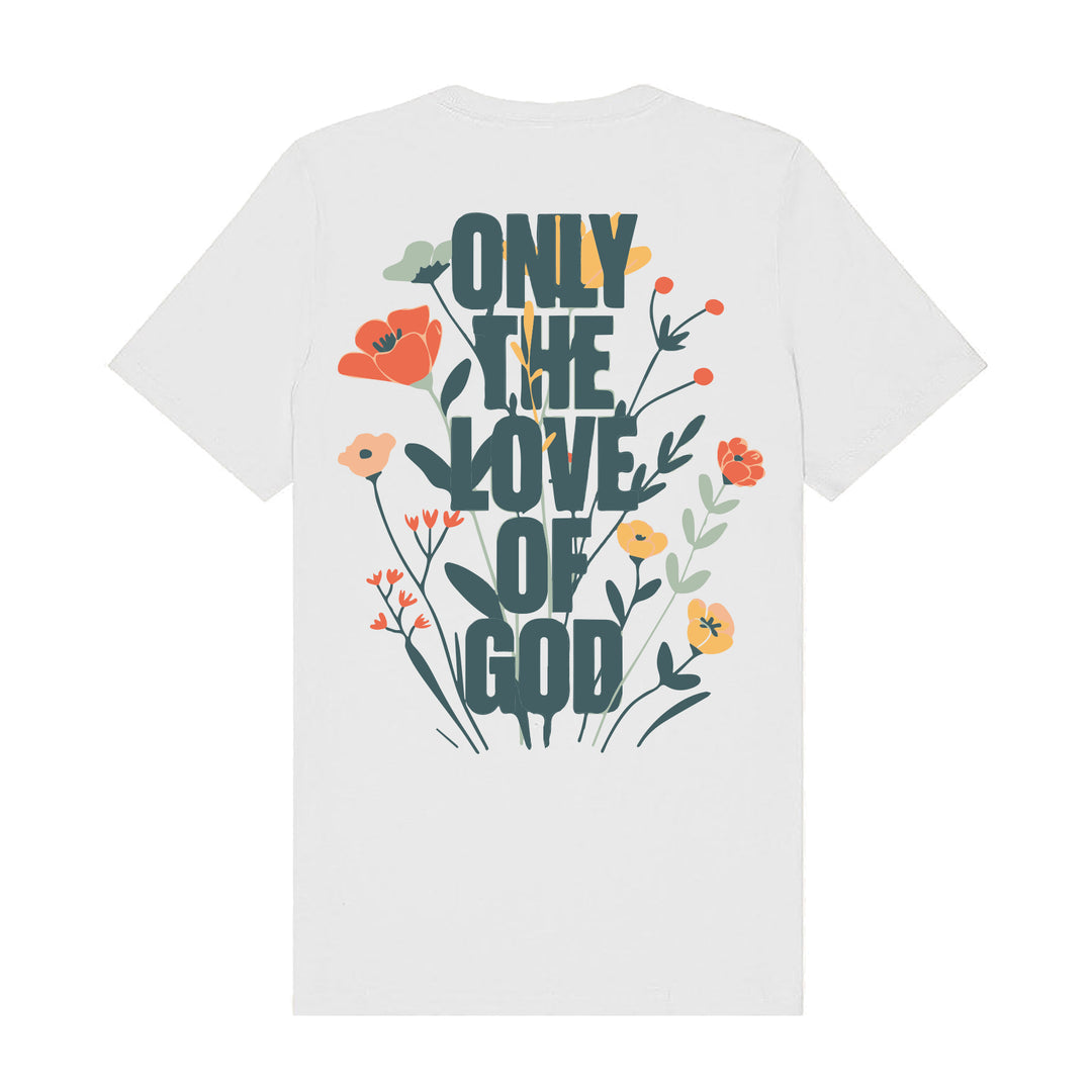 God is Love Tees God is Love Tees